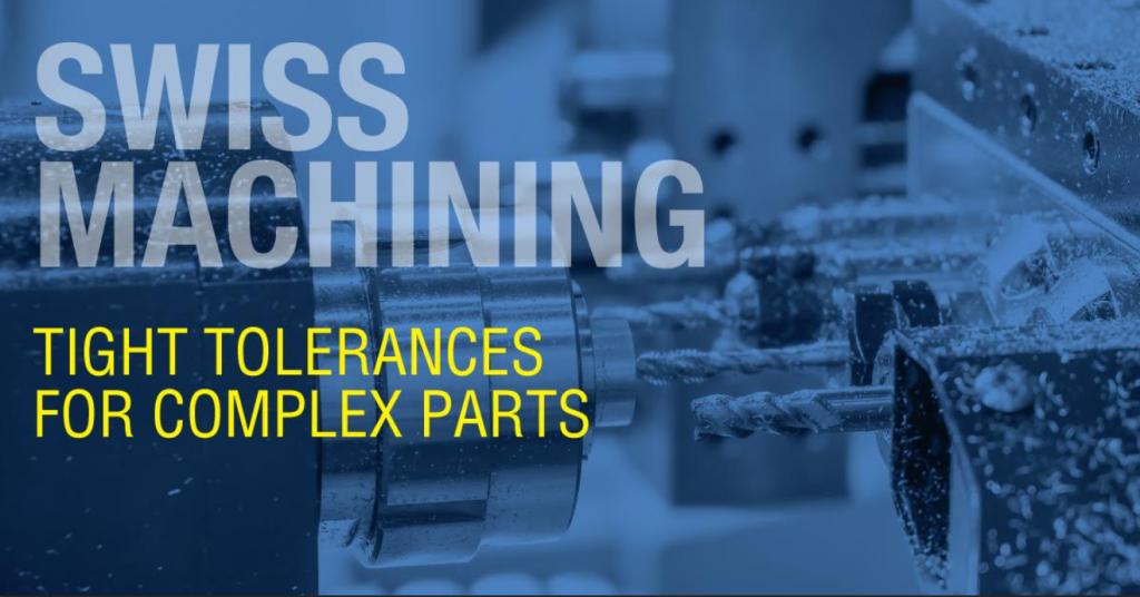 How Swiss Machining Achieves Tight Tolerances for Complex Parts